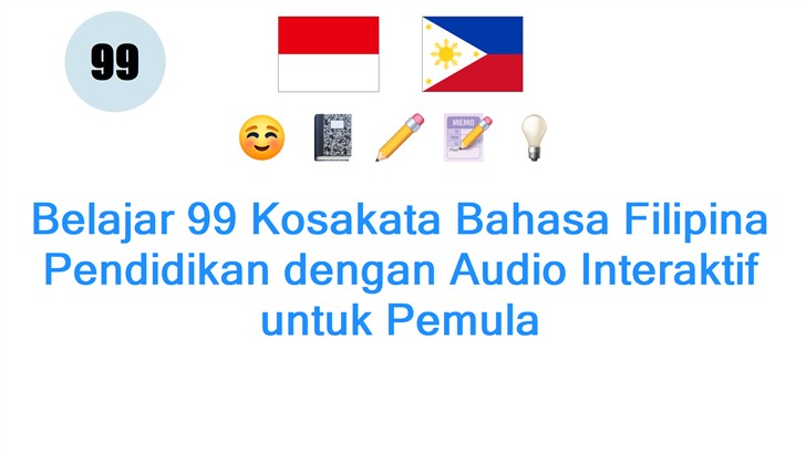 Belajar 99 Kosakata Bahasa Filipina Pendidikan dengan Audio Interaktif untuk Pemula
